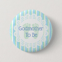 Botón de Baby Shower "Godwoman to be Blue Green"