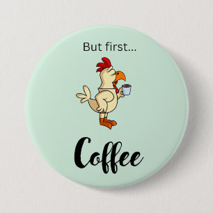 Botón de café divertido con pollo
