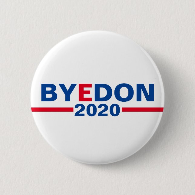 Botón de campaña clásico "Bye Don 2020" (Anverso)