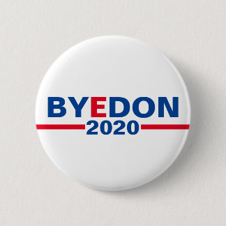 Botón de campaña clásico "Bye Don 2020"