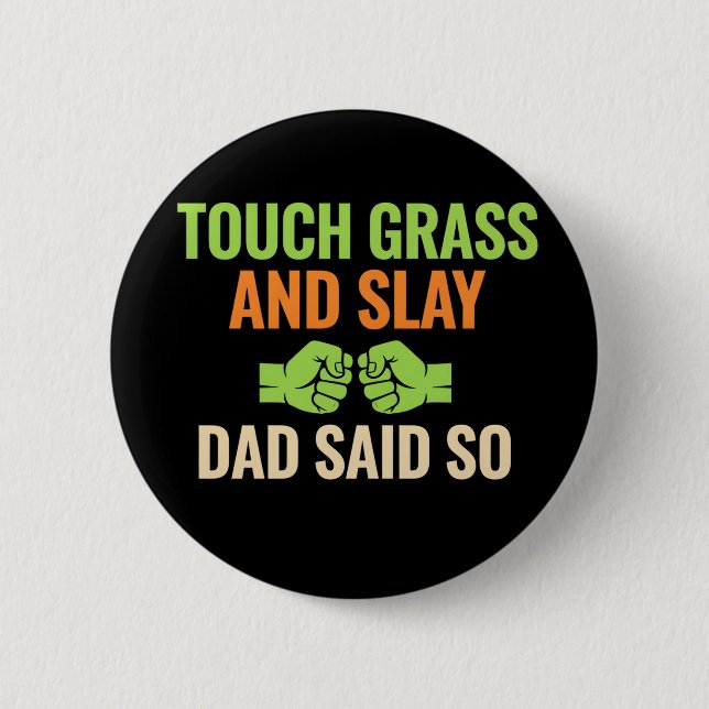 Botón de cita de 'Touch Grass Gamer Slay' con humo (Anverso)