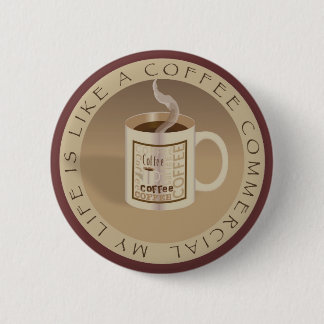 Botón de Comercial de Café