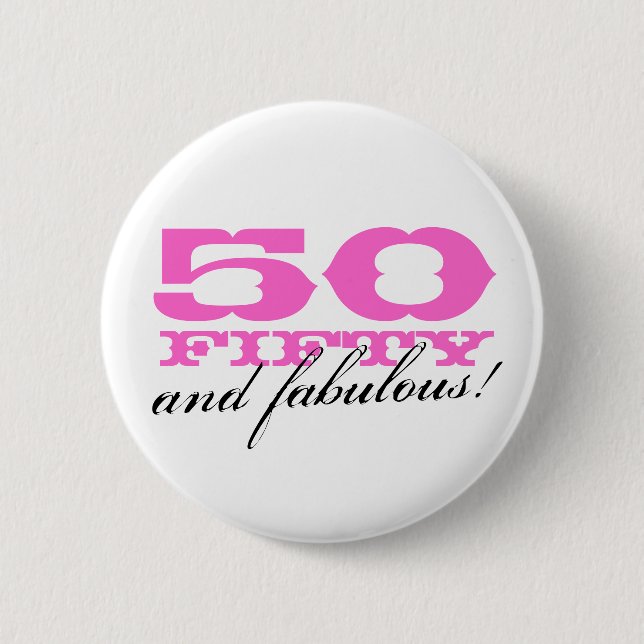 Botón de cumpleaños número 50 | ¡50 y fabuloso! (Anverso)