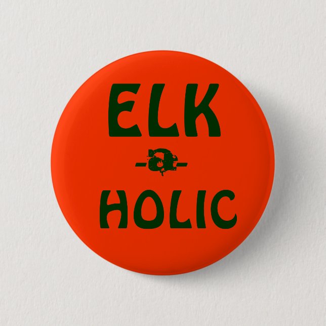 Botón de ELK-A-HOLIC (Anverso)