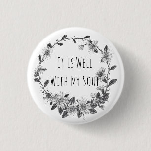 Botón de It Is Well With My Soul