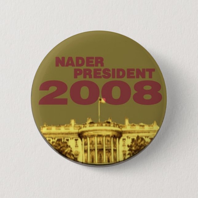 Botón de la Casa Blanca de Nader (Anverso)