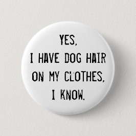 Botón de la conciencia del pelo de perro