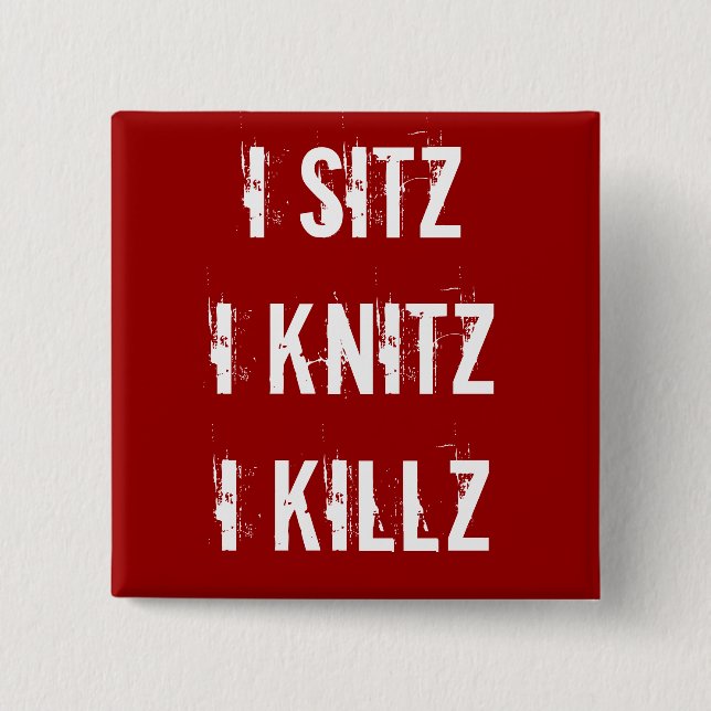 Botón de la ha - Sitz Knitz Killz (Anverso)