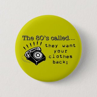 botón de moda de los 80