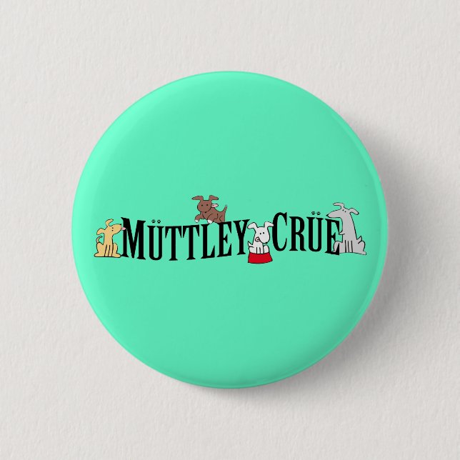 Botón de Muttley Crue (Anverso)