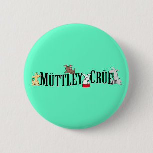 Botón de Muttley Crue