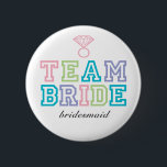 Botón de novia de equipo<br><div class="desc">Botones divertidos "Tema del equipo". Si no ves el "título" que quieres,  solo hazlo saber y yo lo crearé para ti. Correo electrónico paula@labellarue.com</div>