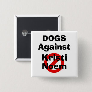 Botón de Perros Contra Kristi Noem