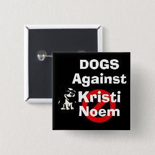 Botón de Perros Contra Kristi Noem
