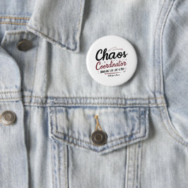 Botón de pin Coordinador de Caos – Regalo divertid