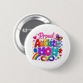 Botón de Pin Proud Autistic Mom |
