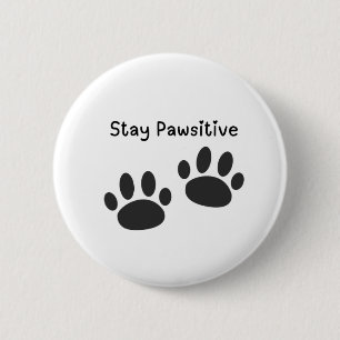 Botón de pinback de la insignia del botón Stay Paw