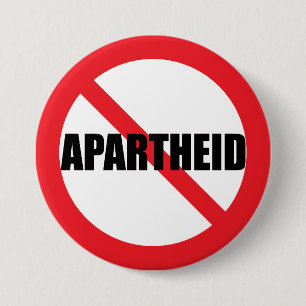 BOTÓN DE PINBACK "NO APARTHEID"