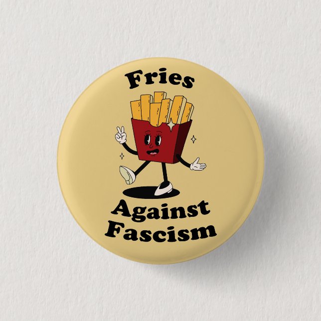 Botón de protesta Fries Over Fascism – Antifas hum (Anverso)