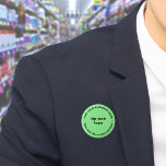 Botón de redondeo verde ligero de marca comercial<br><div class="desc">Botón de forma redondeada que puede personalizar poner su nombre comercial y logotipo. Puede usar este botón como accesorio uniforme de su personal. También puede utilizarlo como accesorio de embalaje. También puede incluirlo en sus materiales de marketing para promocionar su negocio o promocionar su marca a sus clientes. Botón que...</div>