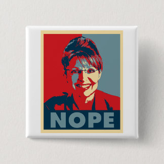 Botón de Sarah Palin "NOPE"