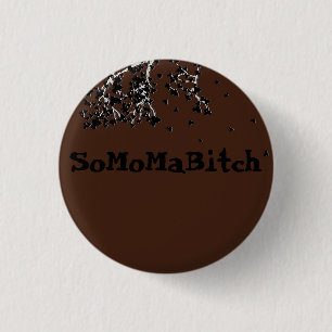 botón ~ de SoMoMaBitch