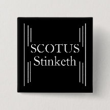 botón de Stinketh de SCOTUS