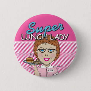 Botón de Super Señora del Almuerzo