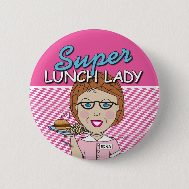 Botón de Super Señora del Almuerzo (Anverso)