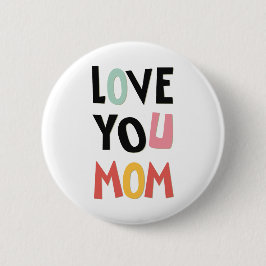 Botón de Te Amo Mamá