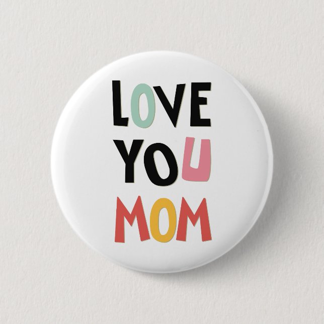 Botón de Te Amo Mamá (Anverso)