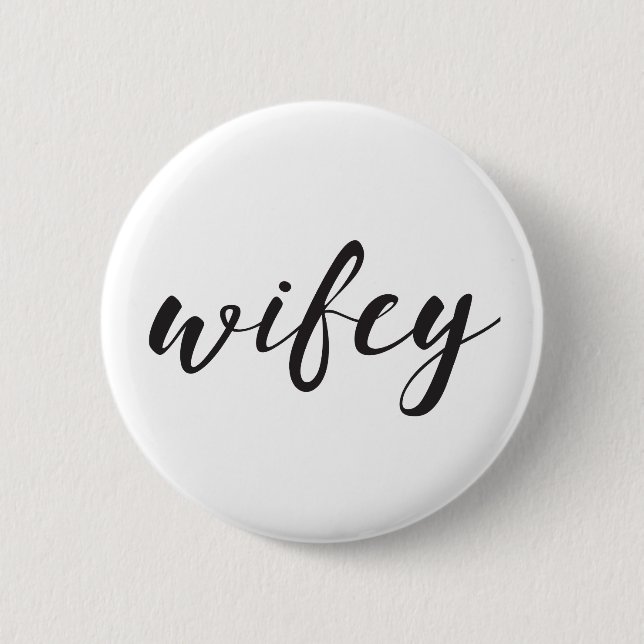 Botón de Wifey (Anverso)