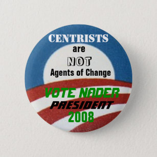 Botón del Anti-Centrista de Nader