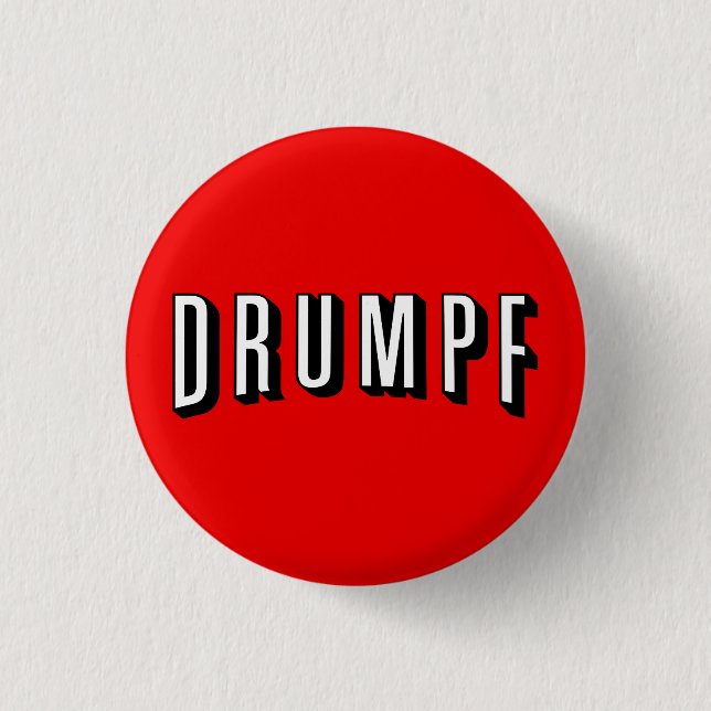 Botón del Anti-Triunfo: "DRUMPF " (Anverso)