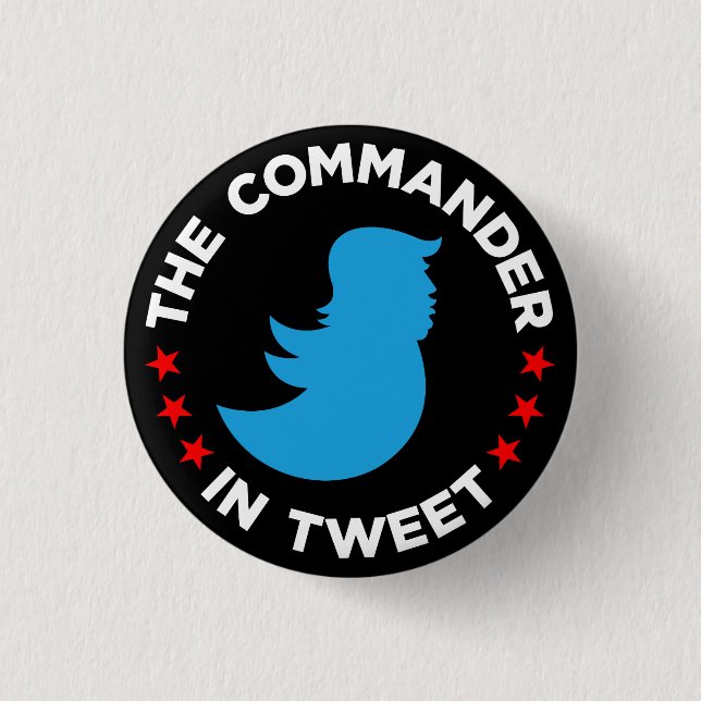 Botón del Anti-Triunfo: "EL COMANDANTE IN TWEET " (Anverso)