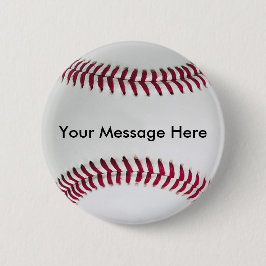 Botón del béisbol con su mensaje