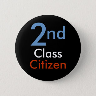 Botón del ciudadano de la segunda clase