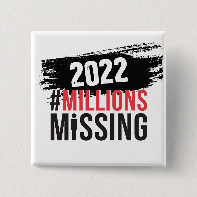 Botón del logo #MillionsMissing 2022 (Anverso)