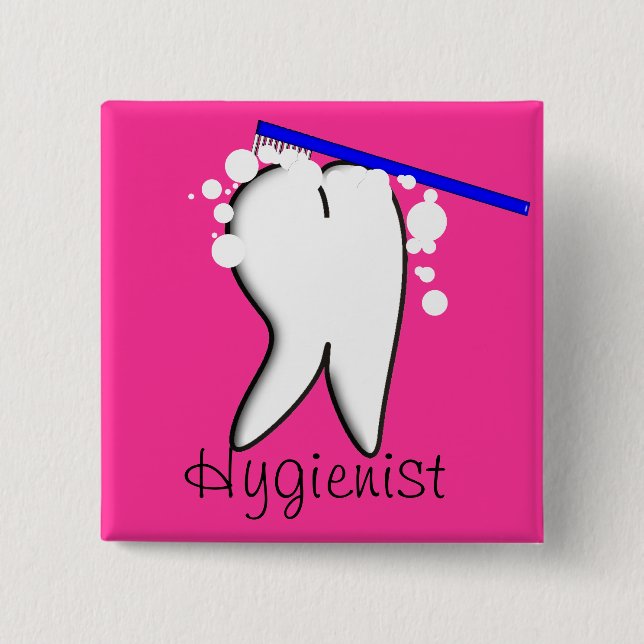 botón Dental Hygienist Big Tooth (Anverso)