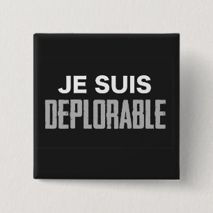 Botón deplorable de Je Suis (cuadrado)