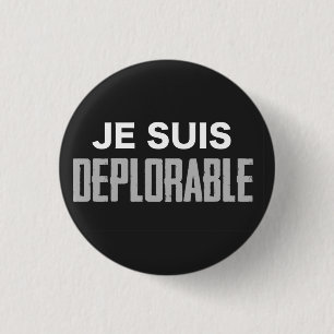 Botón deplorable de Je Suis (redondo)
