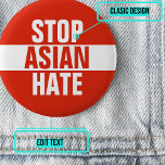 botón Detener odio asiático<br><div class="desc">Un horroroso y desgarrador aumento de la violencia contra los norteamericanos asiáticos y los habitantes de las islas del Pacífico (AAPI,  por sus siglas en inglés) está ocurriendo en todo Estados Unidos. Juntos,  tenemos la responsabilidad de condenar el odio y crear un cambio social duradero.</div>