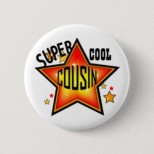Botón divertidísimo Cousin Super Guay Star
