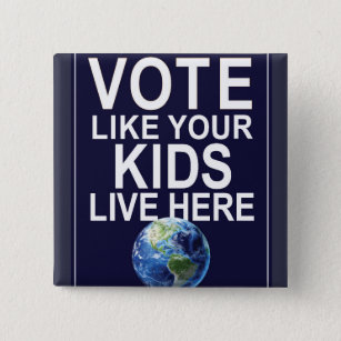 Botón - el voto como sus niños vive aquí