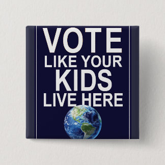 Botón - el voto como sus niños vive aquí