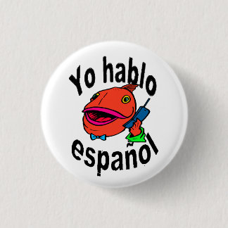Botón español - el pescado dice "español del hablo