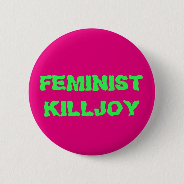 Botón feminista del Killjoy (Anverso)