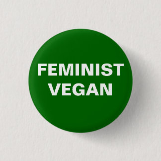 Botón feminista del vegano