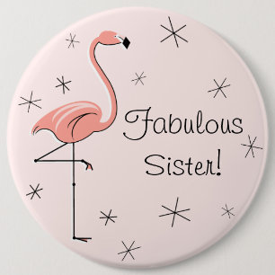 botón "Flamingo Fabulous Sister" rosado