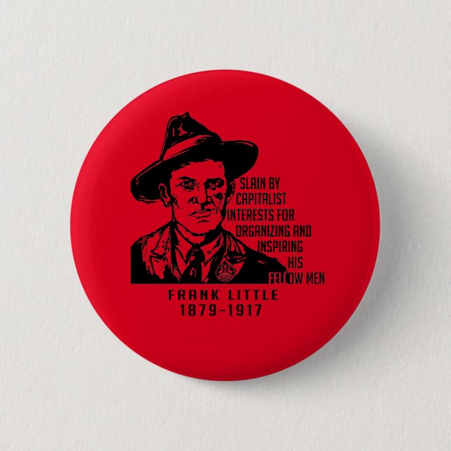 botón Frank Little IWW (Cotización IWW) (Anverso)